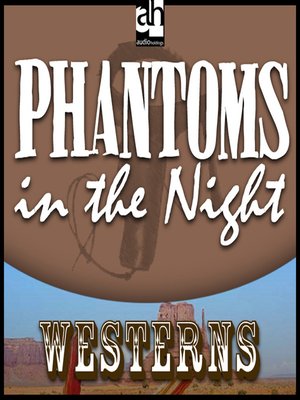 cover image of Phantoms In the Night